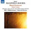 Della Jones, David Wilson-Johnson, BBC Philharmonic Orchestra & Sir Peter Maxwell Davies - Peter Maxwell Davies: Black Pentecost & Stone Litany